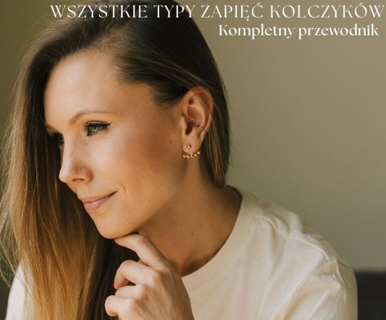 Wszystkie Typy Zapi Kolczyk w Kompletny Przewodnik Ecla Blog wszystkie-typy-zapi-kolczyk-w-kompletny-przewodnik-ecla-blog